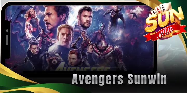 Avengers Sunwin - Dễ trúng tiền tỉ sau một lần nhấp chuột