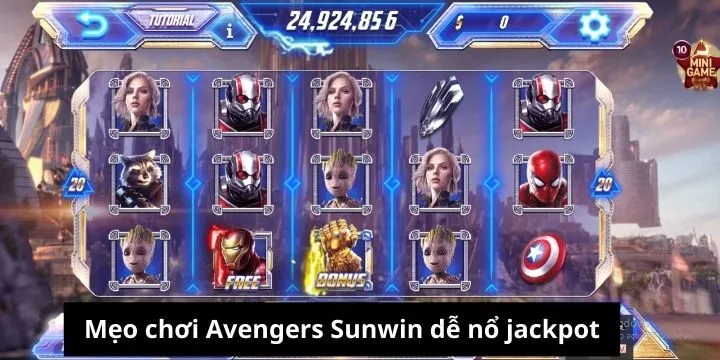 Hướng dẫn quy tắc cơ bản quay thưởng Avengers Sunwin